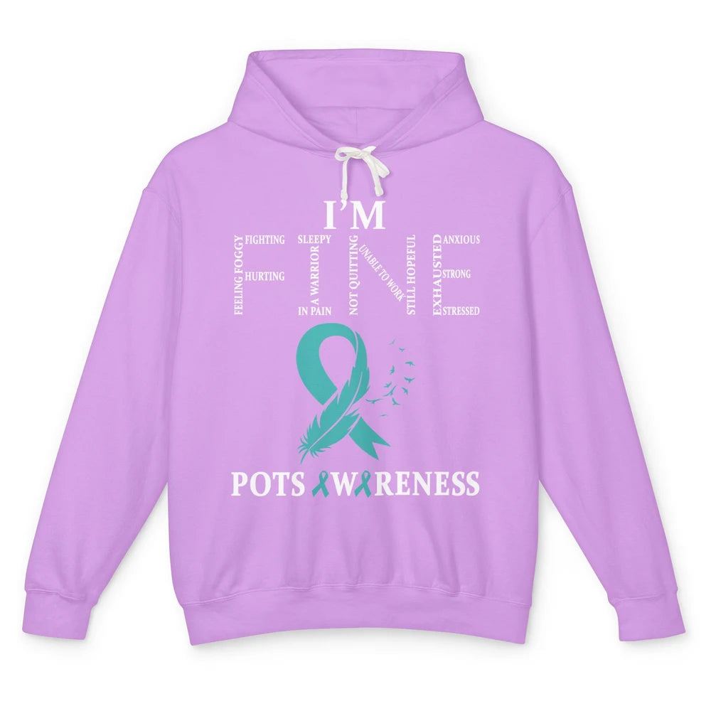 I'm Fine POTS Awareness Tachycardia Syndrome Survivor Unisex Lightweight Hoodie