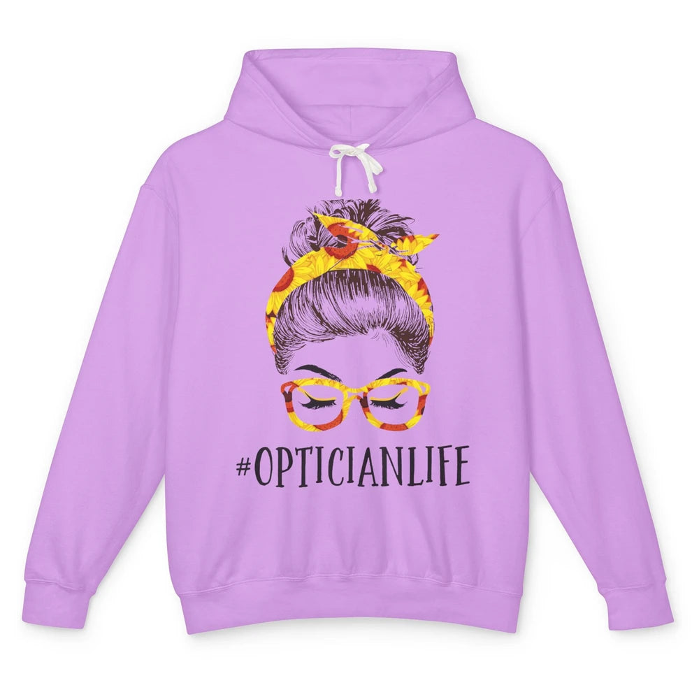 Optician Life Messy Hair Women Bun Sunflowers Headband Unisex Lightweight Hoodie