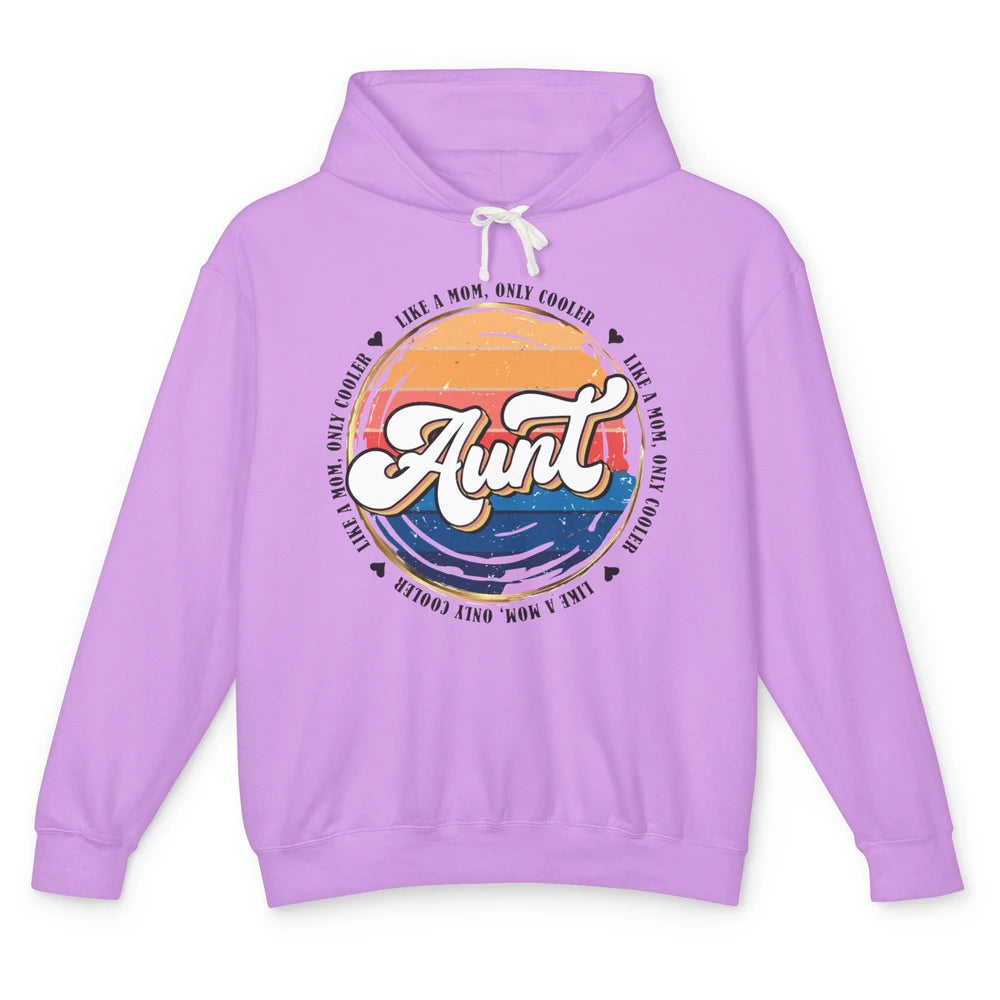 Retro Aunt Like A Mom Only Cooler Vintage Auntie Aunt Life Unisex Lightweight Hoodie