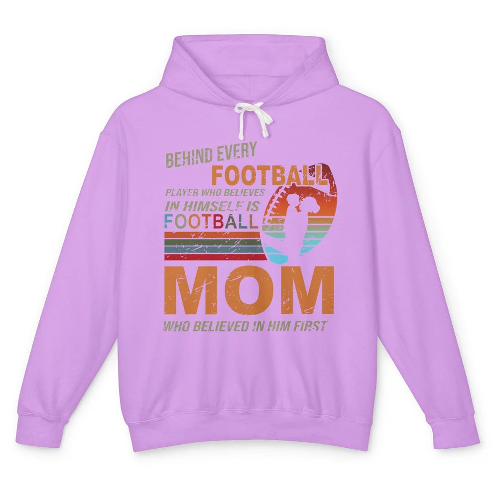 Retro Football Mom Behind Every Football Player Is A Mom Unisex Lightweight Hoodie