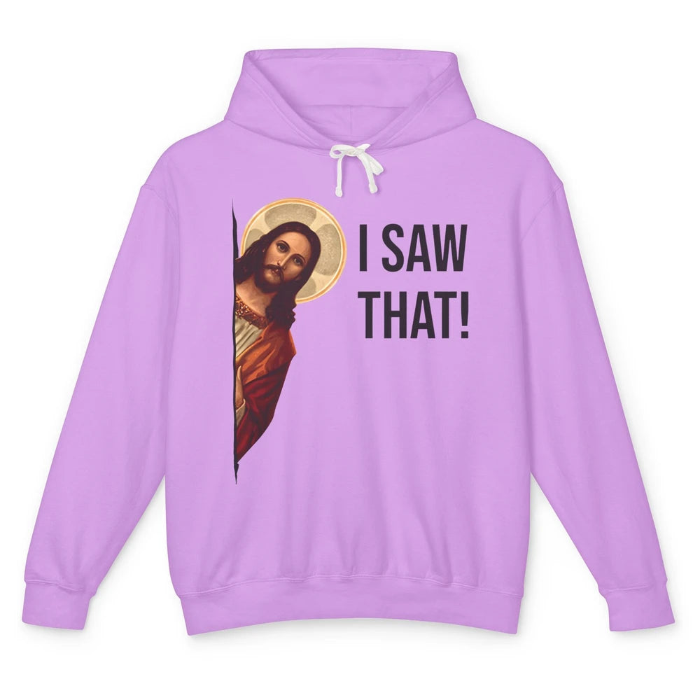 Funny Jesus Christ I Saw That Meme Religious Cool Retro God Unisex Lightweight Hoodie