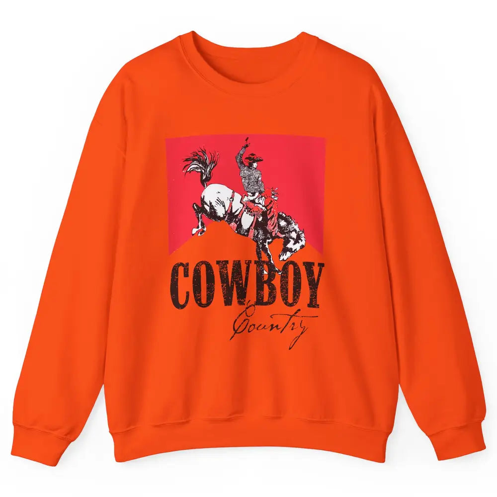 Retro Cowboy Country Horseback Western Country Cowgirl Gift Unisex Crewneck Sweatshirt