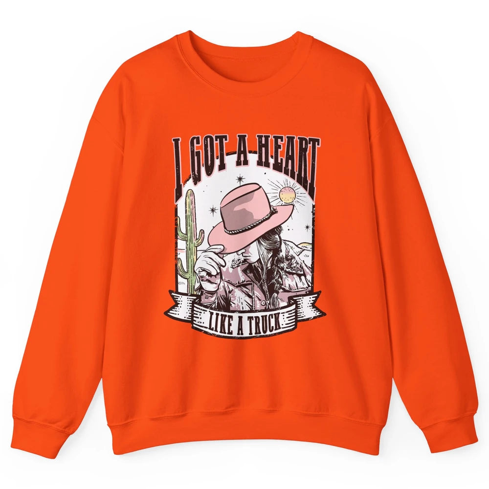 Retro Desert Cowgirl I Got A Heart Like A Truck Western Unisex Crewneck Sweatshirt