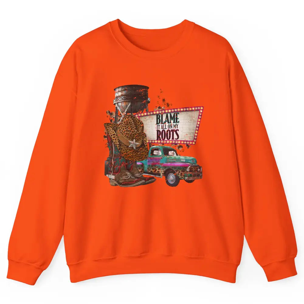 Retro Leopard Cowboy Boots Hat Blame It On My Roots Western Unisex Crewneck Sweatshirt