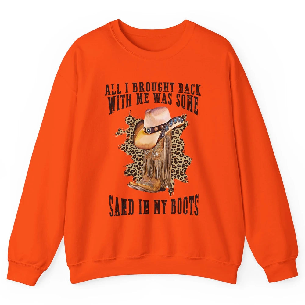Retro Leopard Sand In My Boot Western Country Cowgirl Cowboy Unisex Crewneck Sweatshirt