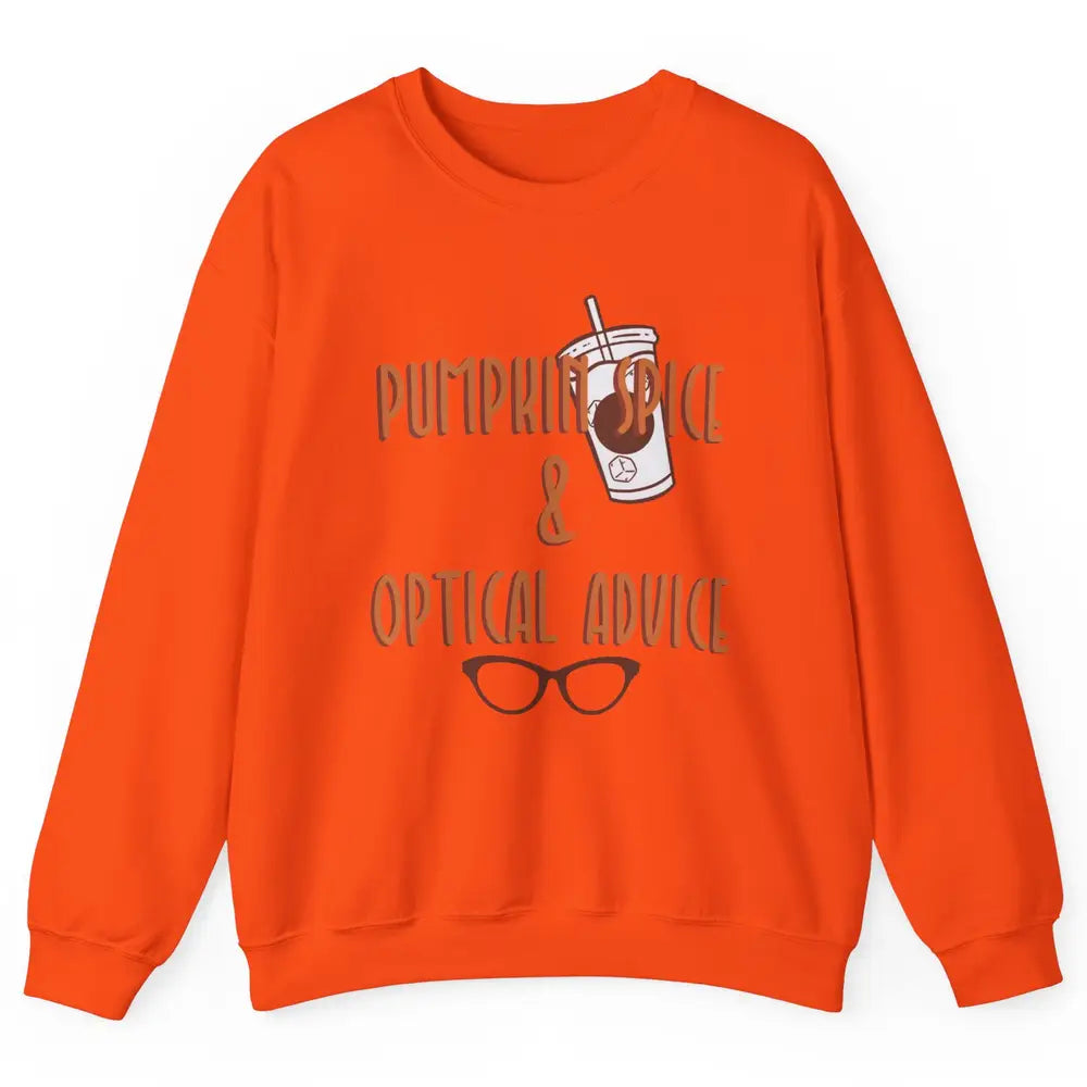 Optician Halloween Pumpkin Spice Optical Advice Optometrist Unisex Crewneck Sweatshirt