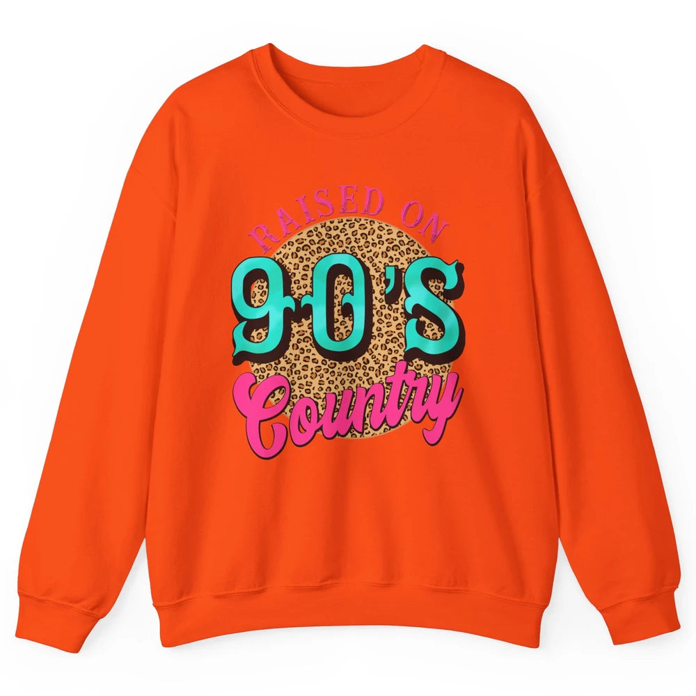 Retro Leopard Raised On 90s Country Birthday Western Country Unisex Crewneck Sweatshirt