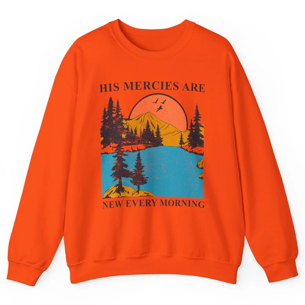 Retro Mountain His Mercies Are New Every Morning Christian Unisex Crewneck Sweatshirt
