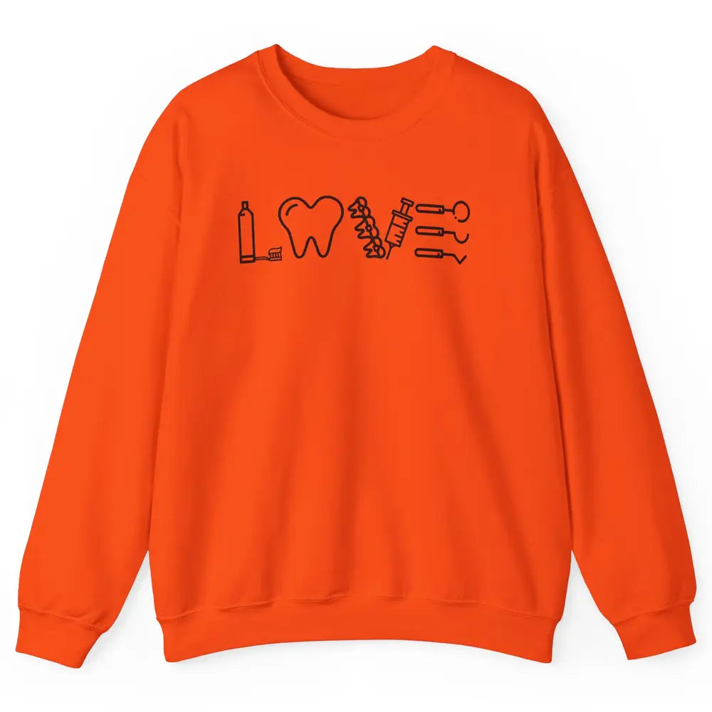 Retro Dental Hygienist Life Love Dental Tools Dentist Life Unisex Crewneck Sweatshirt