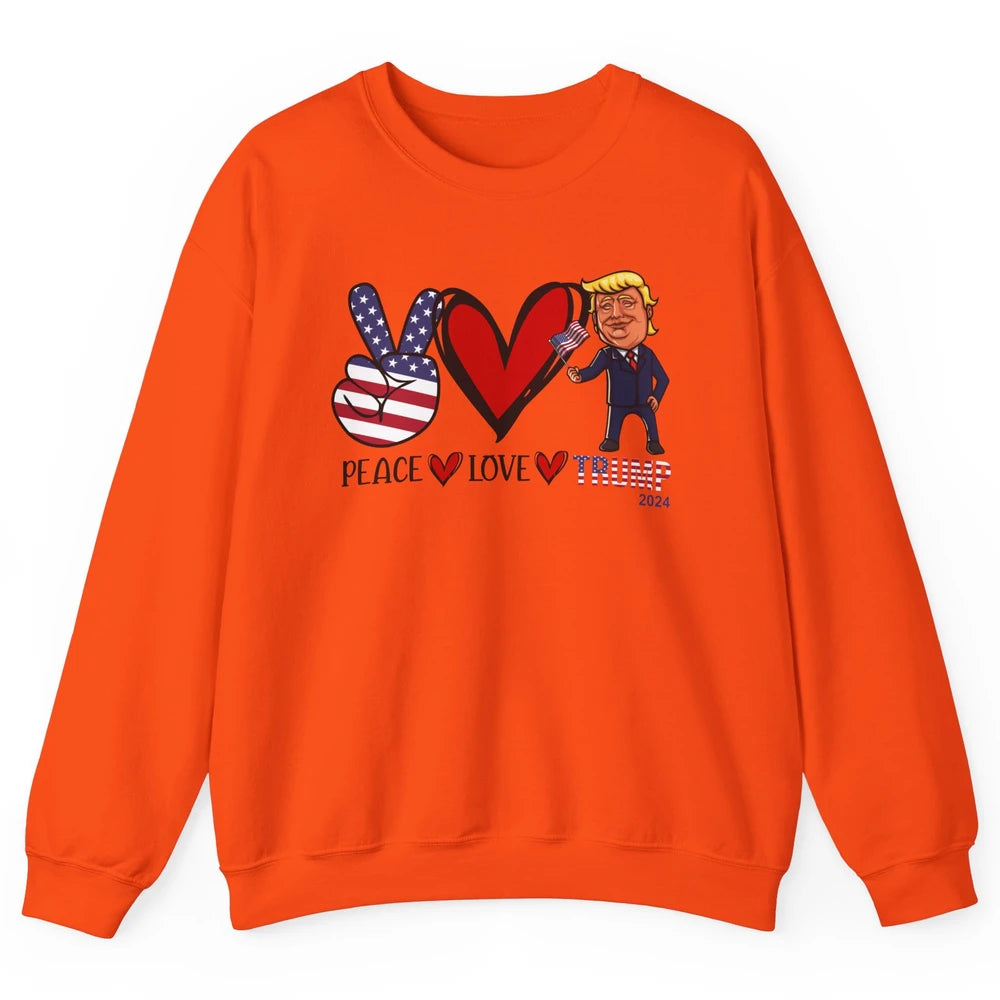 Peace Love Trump 2024 US Flag President Trump Return Support Unisex Crewneck Sweatshirt
