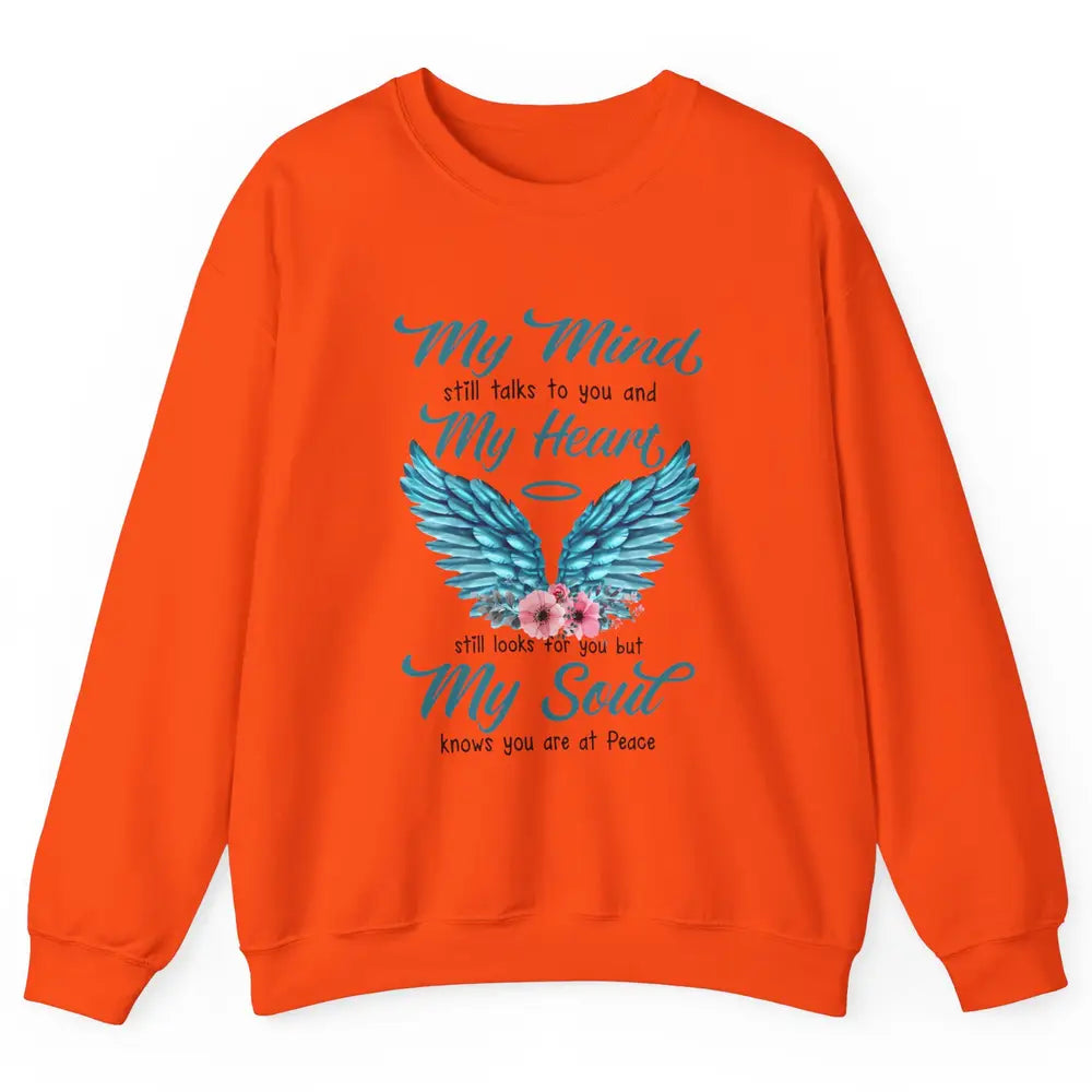 Mom Dad In Heaven My Minds Still Talks To You Memorial Gift Unisex Crewneck Sweatshirt