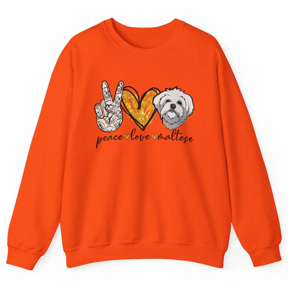 Peace Love Maltese Dog Maltese Dad Mom Mothers Fathers Day Unisex Crewneck Sweatshirt