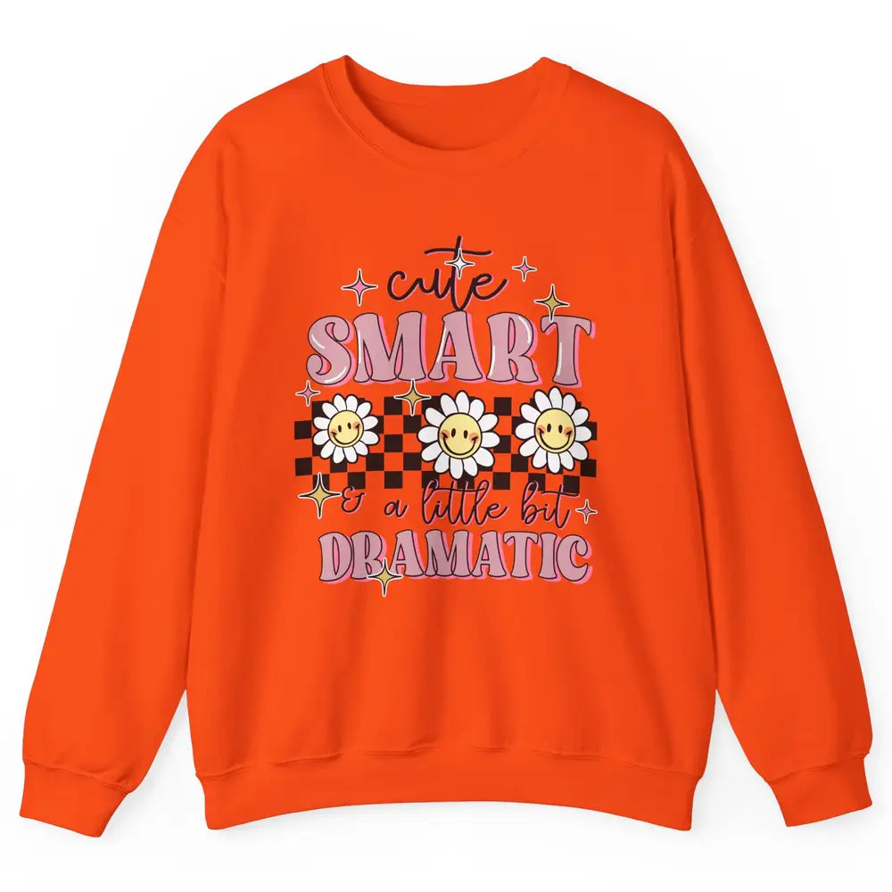 Retro Groovy Cute Smart & A Little Bit Dramatic Cute Girl Unisex Crewneck Sweatshirt