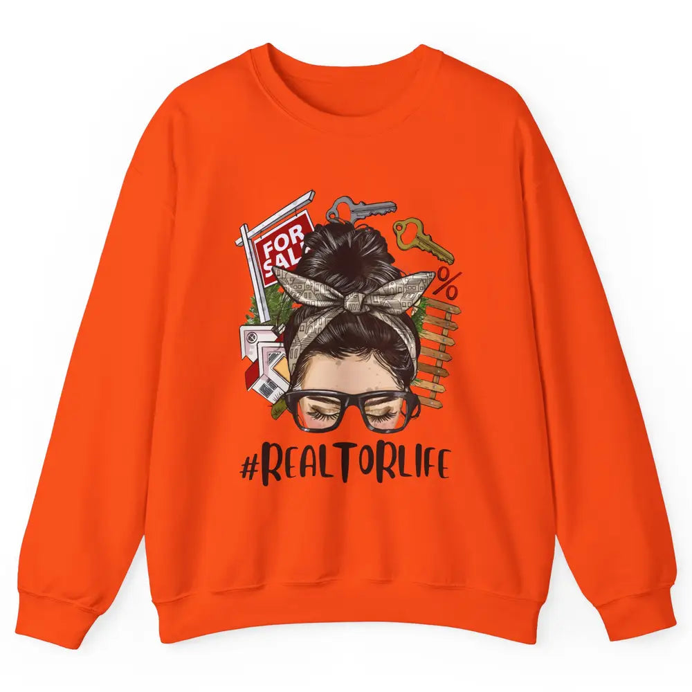 Realtor Life Messy Bun Real Estate Agent Housing Investment Unisex Crewneck Sweatshirt