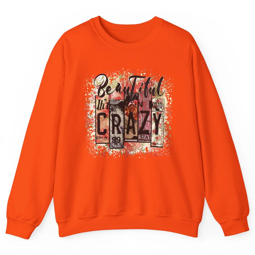 Retro Floral Western Cowgirl Beautiful Crazy Country Music Unisex Crewneck Sweatshirt