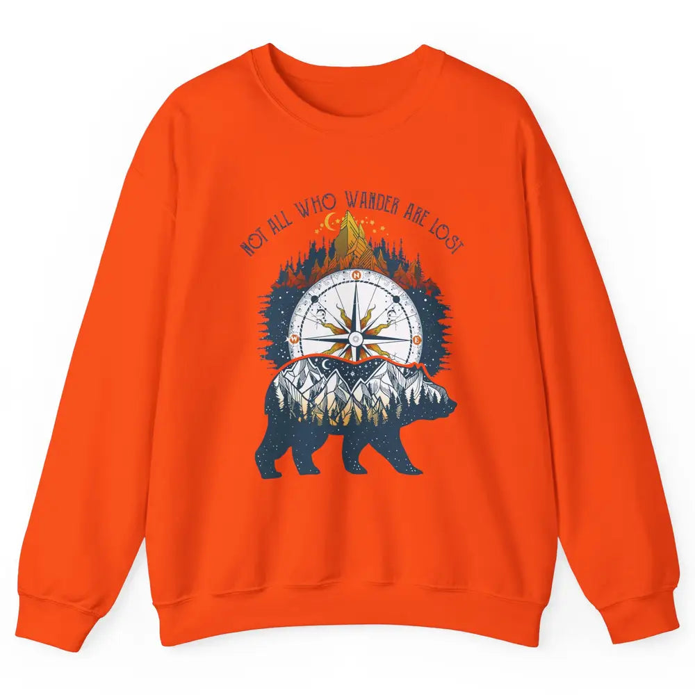Not All Who Wander Are Lost Compass Mountain Camping Hiking Unisex Crewneck Sweatshirt