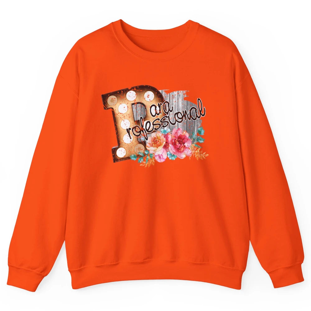 Retro Paraprofessional Teacher Para Life Appreciation Gift Unisex Crewneck Sweatshirt