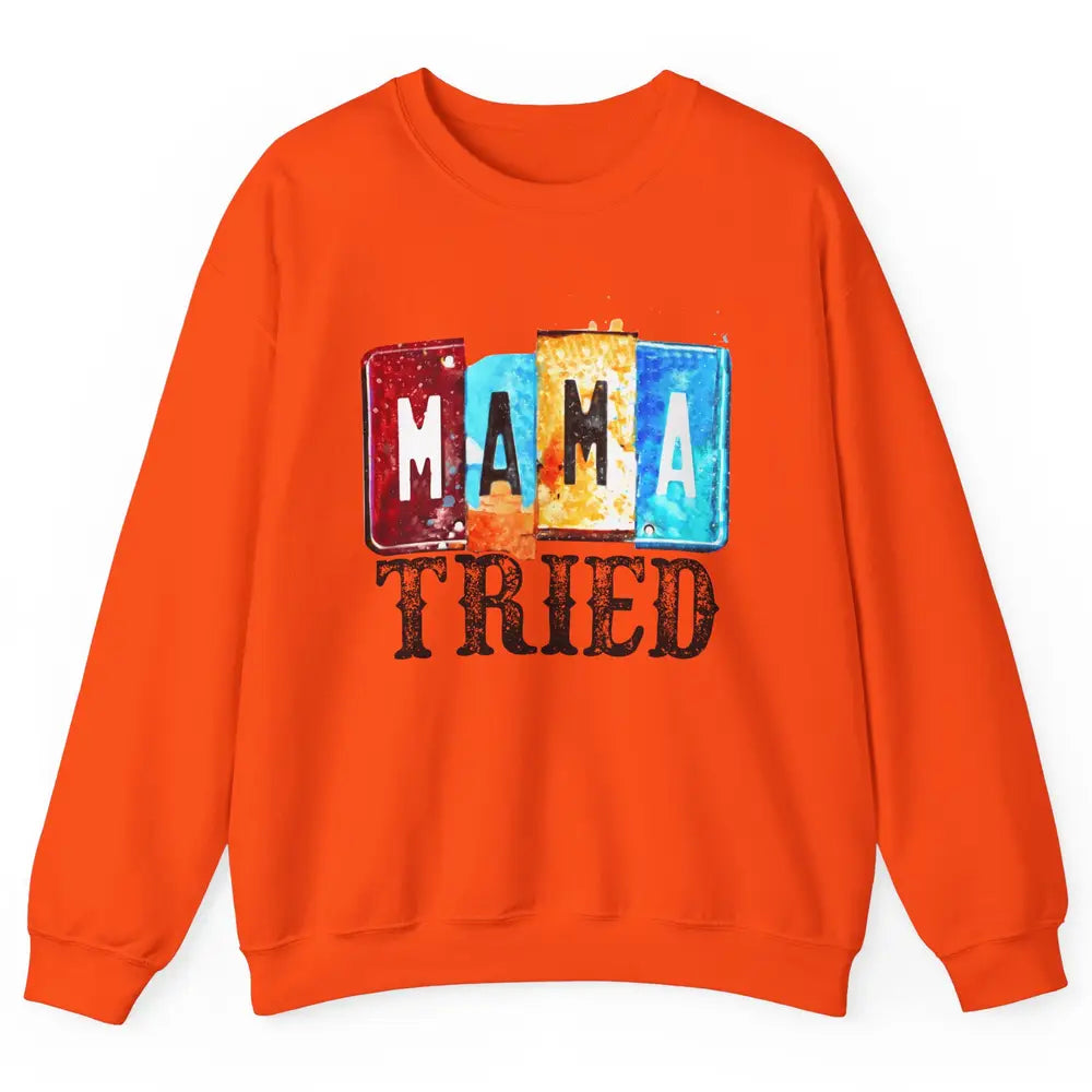 Retro Mama Tried Beer Mama Western Country Mama Cowgirl Gift Unisex Crewneck Sweatshirt