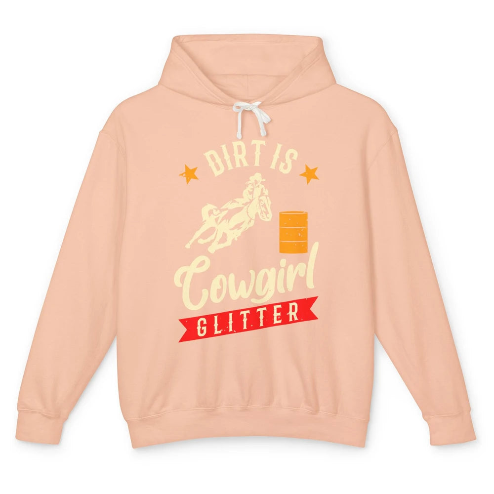 Retro Dirt Is Cowgirl's Glittering Western Country Cowboy Unisex Lightweight Hoodie