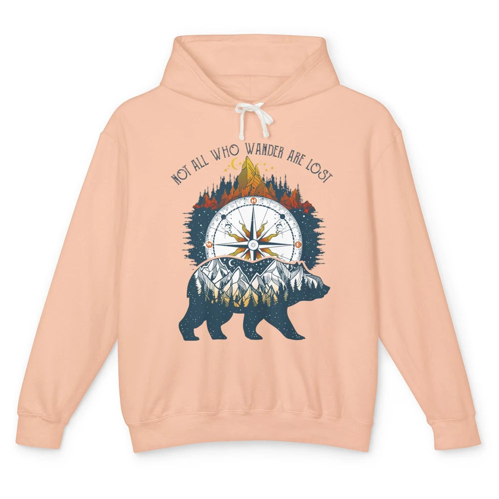 Not All Who Wander Are Lost Compass Mountain Camping Hiking Unisex Lightweight Hoodie