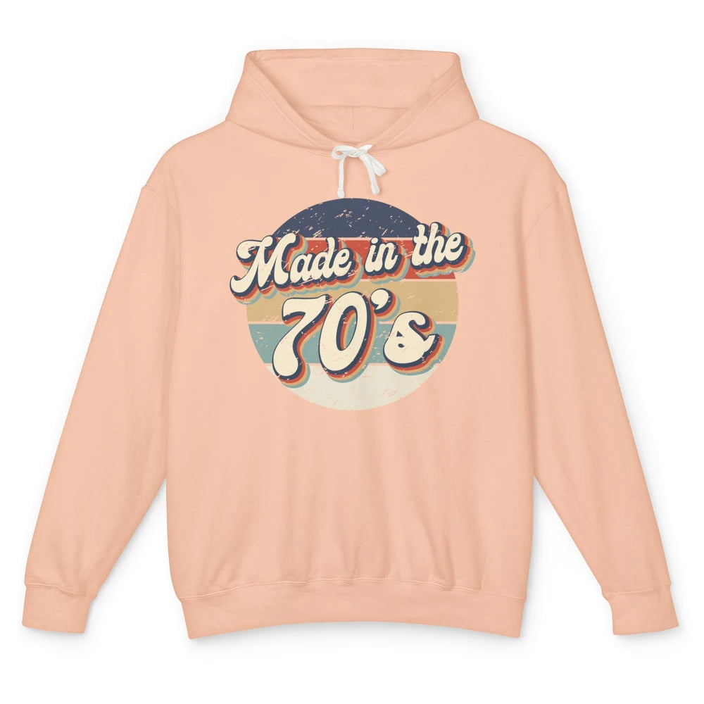 Retro Vintage Made In The 70's 1970s Born Birthday Day Gift Unisex Lightweight Hoodie