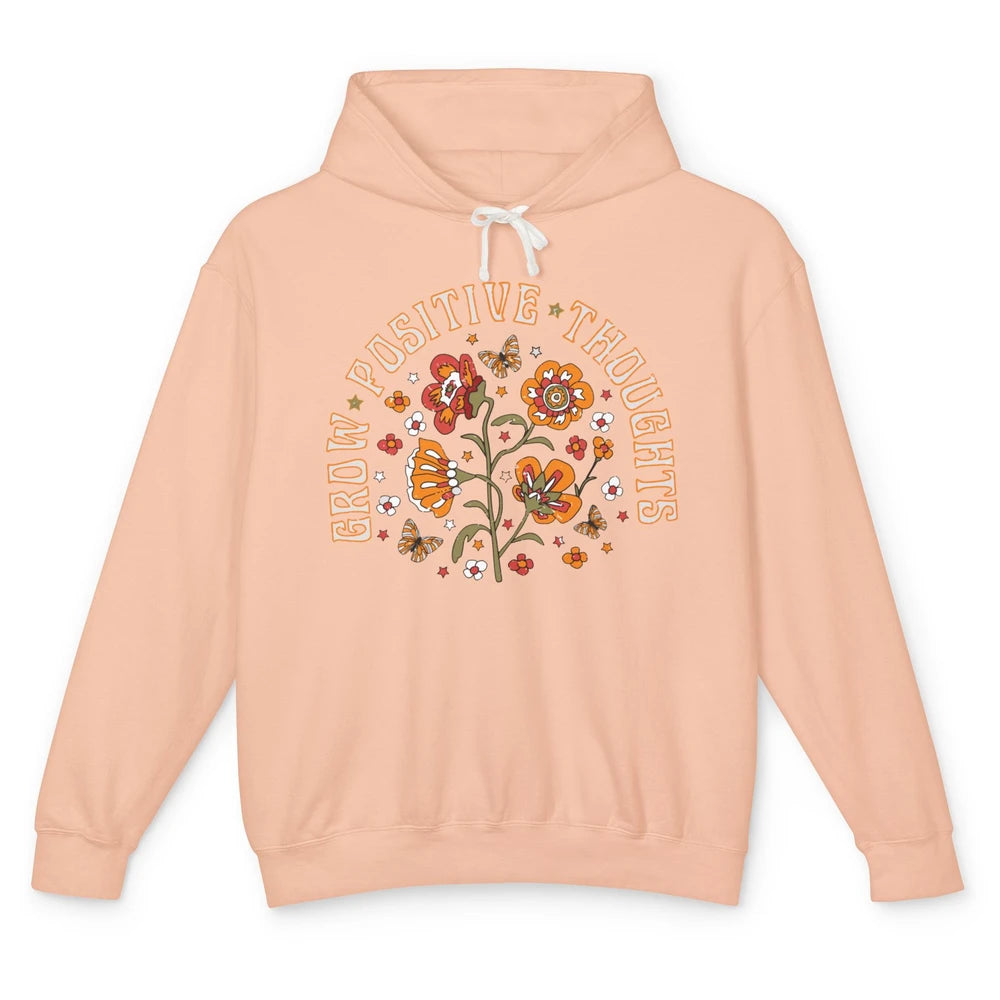 Retro Flower Grow Positive Thoughts Hippie Girl Happy Life Unisex Lightweight Hoodie