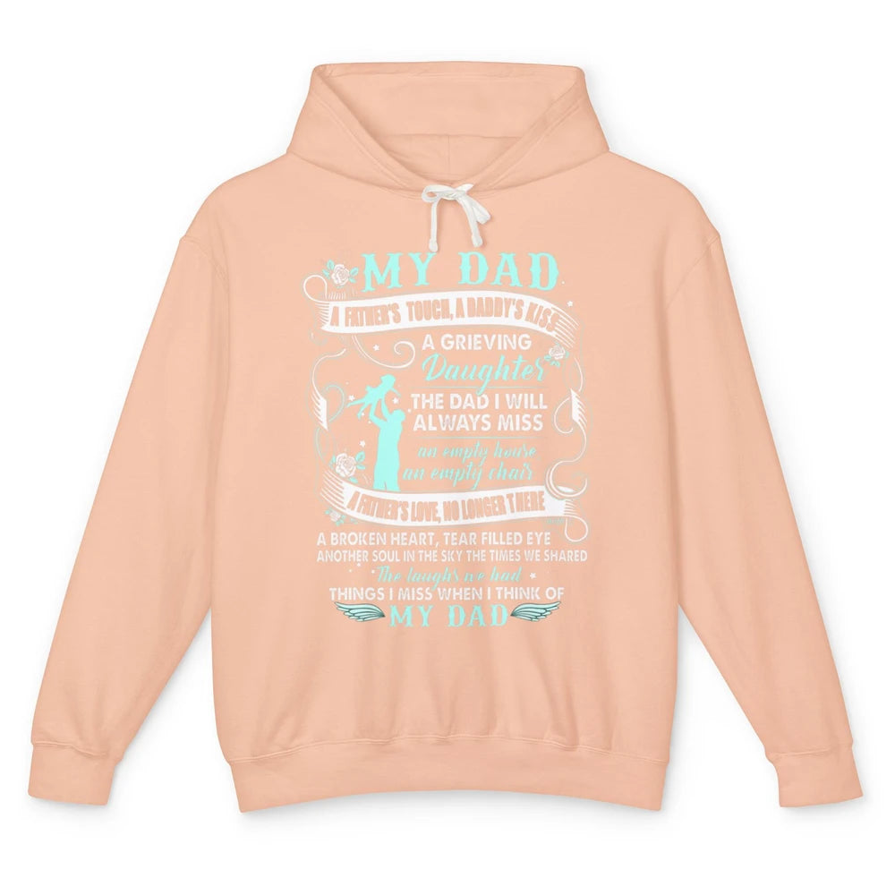 My Dad In Heaven Memories Daughter Son Loss Dad Fathers Day Unisex Lightweight Hoodie