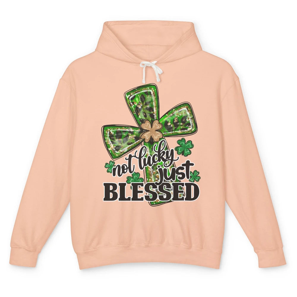 Not Lucky Just Blessed Patrick's Day Christian Faith Clovers Unisex Lightweight Hoodie