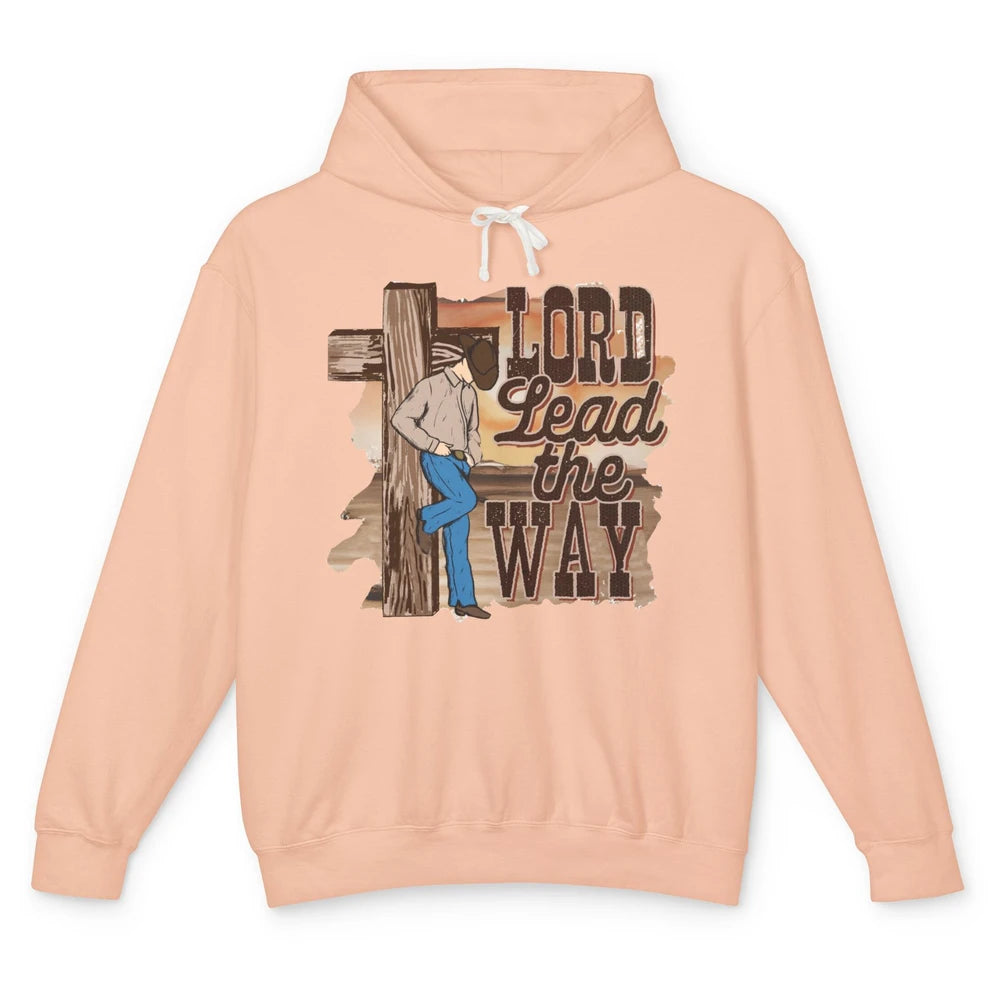 Retro Christian Cowboy Lord Lead The Way Western Country Unisex Lightweight Hoodie