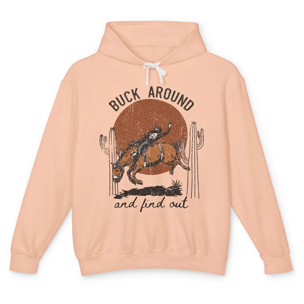 Retro Cowboy Bucking Horse Buck Around and Find Out Western Unisex Lightweight Hoodie
