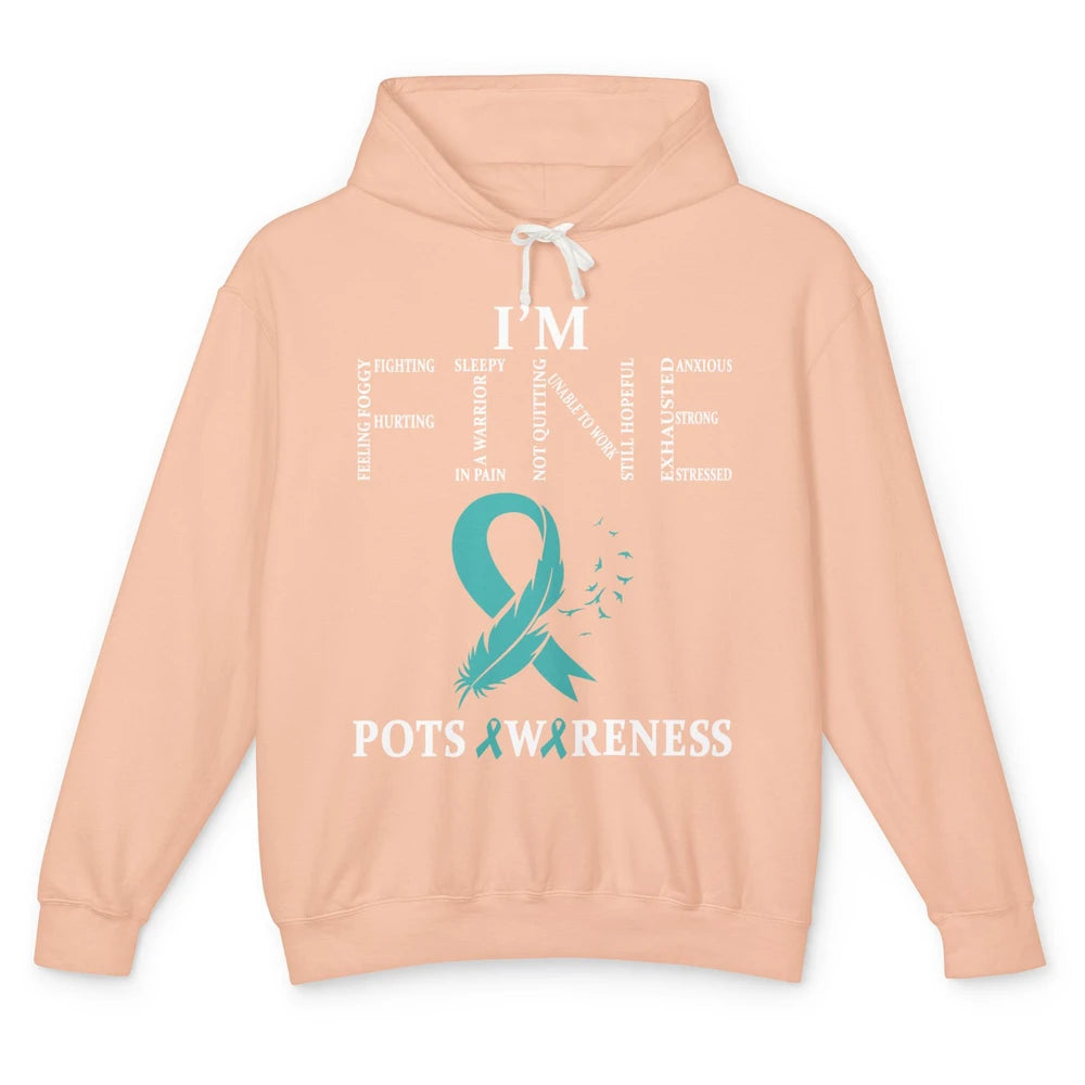I'm Fine POTS Awareness Tachycardia Syndrome Survivor Unisex Lightweight Hoodie