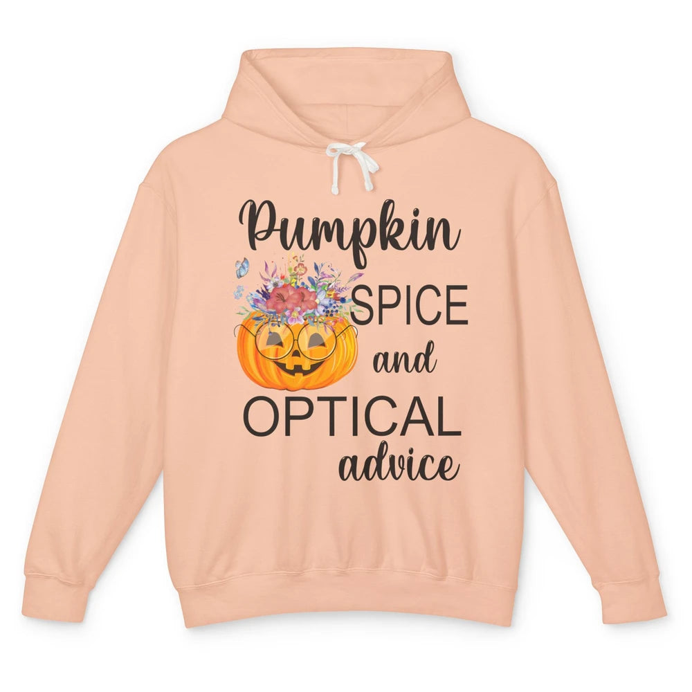 Optician Halloween Pumpkin Spice Optical Advice Optometrist Unisex Lightweight Hoodie