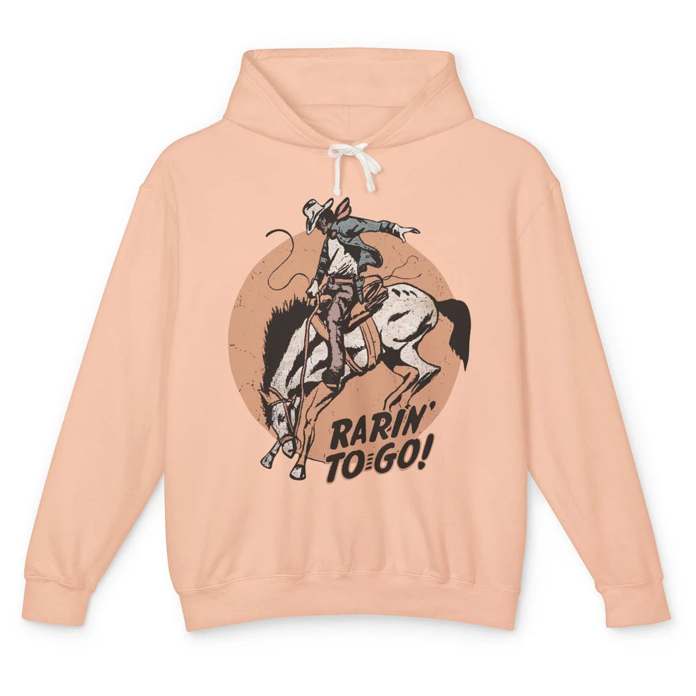 Retro Cowboy Rarin' To Go Western Country Cowgirl Horses Unisex Lightweight Hoodie