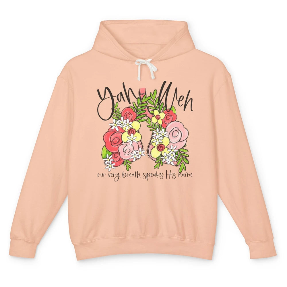 Our Very Breath Speaks His Name YHWH Christian Religious Unisex Lightweight Hoodie