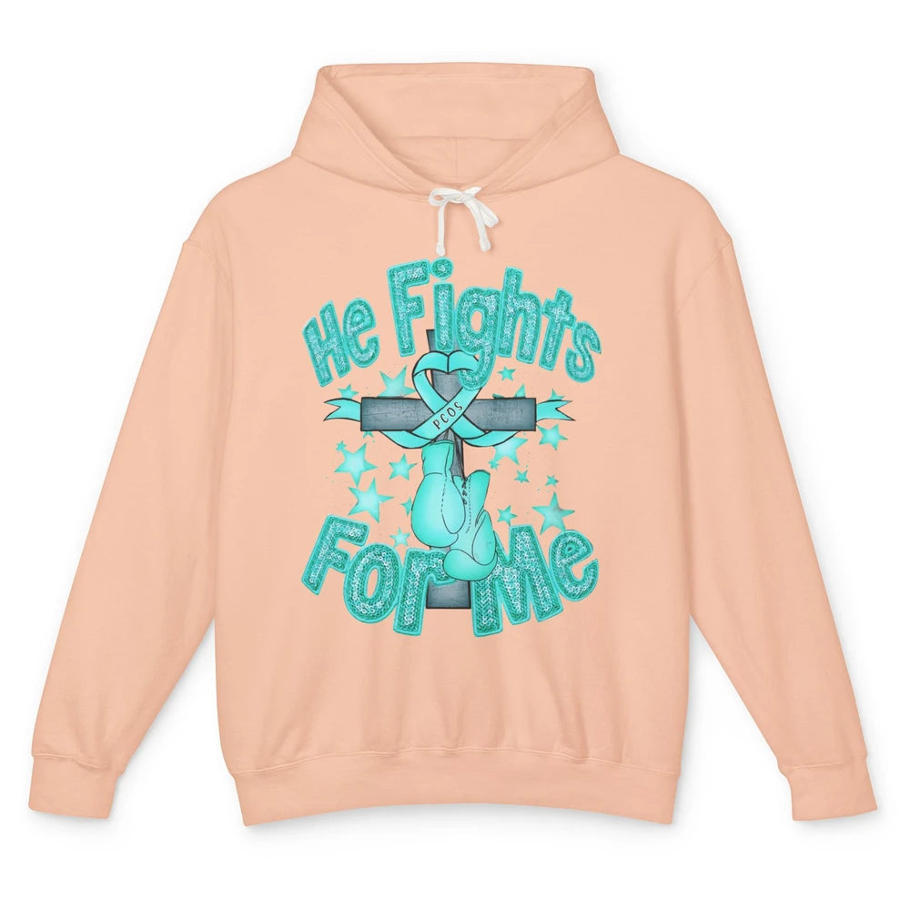 PCOS Awareness He Fights For Me Jesus Cross Teal Ribbon Unisex Lightweight Hoodie