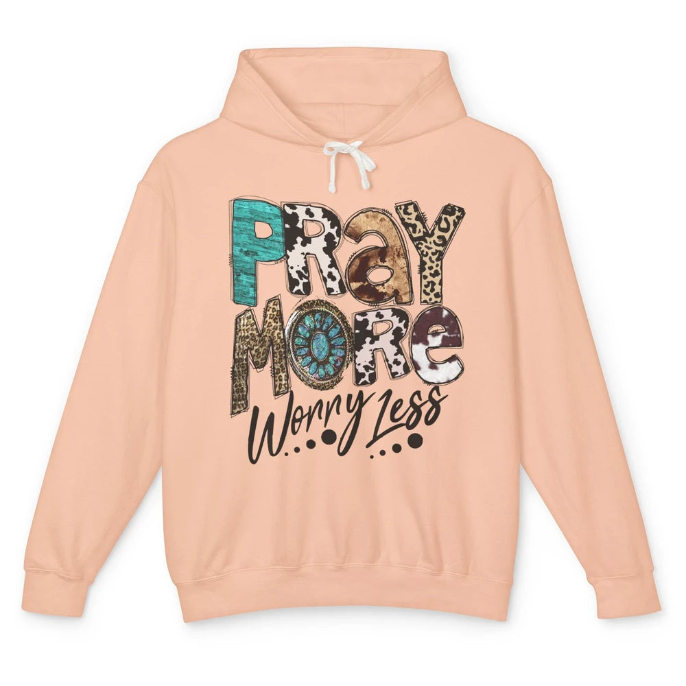 Pray More Worry Less Christian Western Religious Leopard Unisex Lightweight Hoodie
