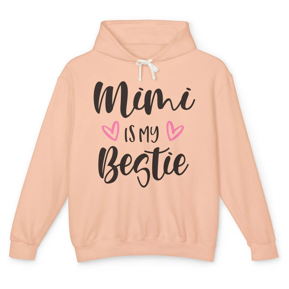 Mimi Is My Bestie Funny Grandma Mothers Day Nana Life Unisex Lightweight Hoodie