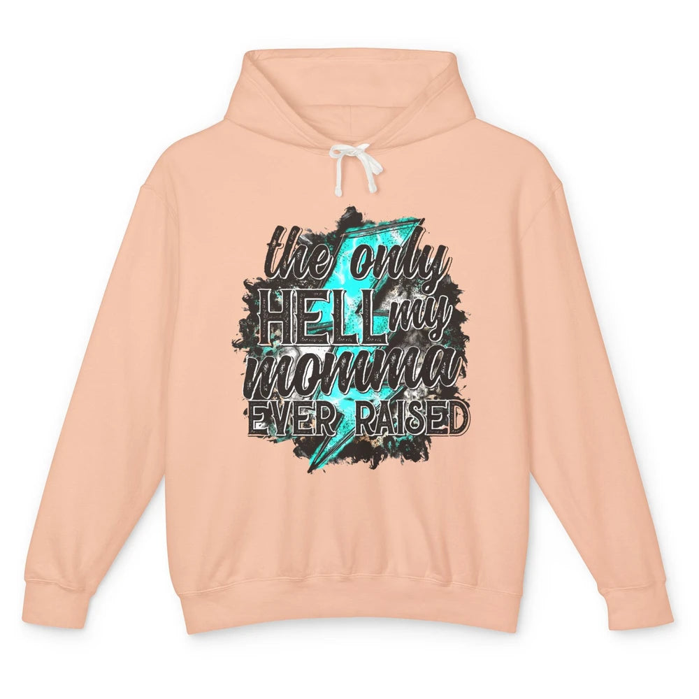 Retro Lightning Bolt Only Hell My Momma Ever Raised Western Unisex Lightweight Hoodie