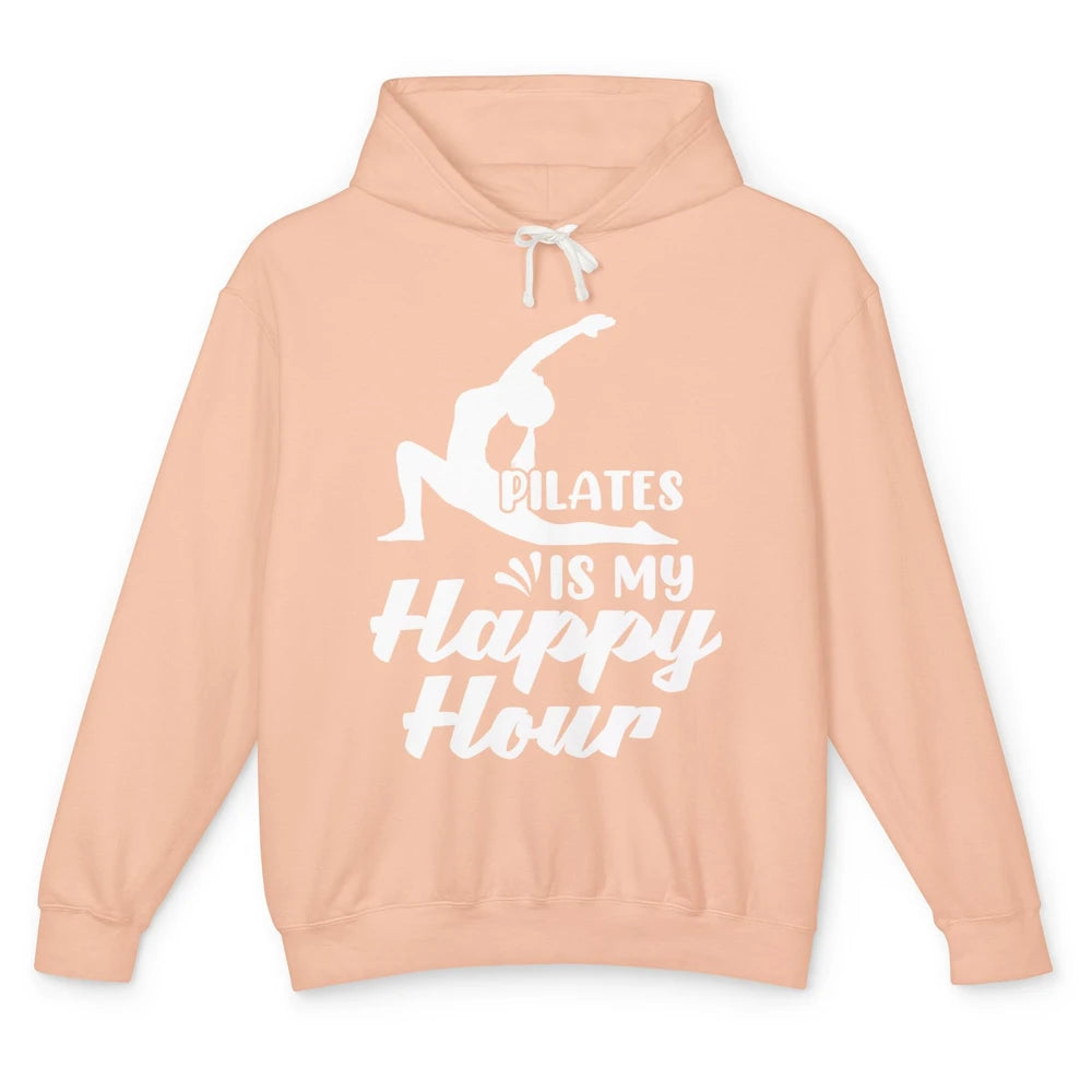 Retro Pilates Is my Happy Hour Great Woman Workout Fitness Unisex Lightweight Hoodie