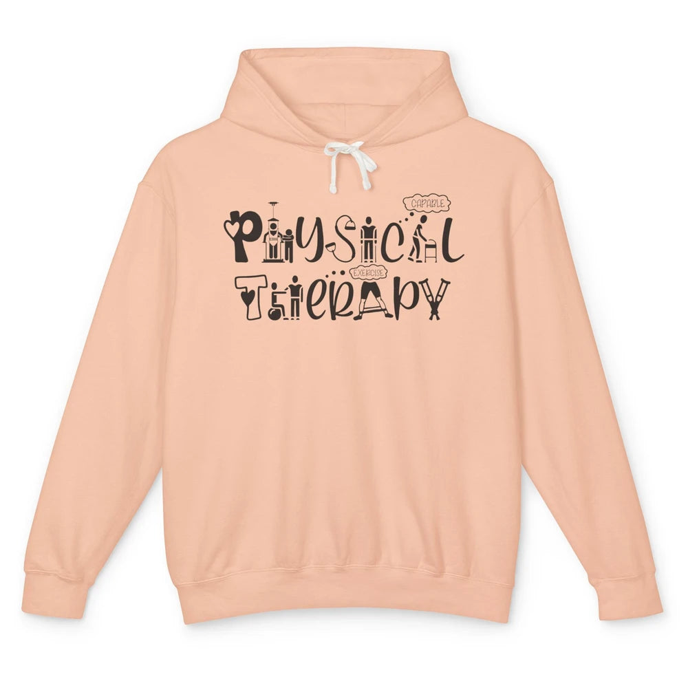 Physical Therapy PT Therapists Gift Nurse Pediatric Physical Unisex Lightweight Hoodie