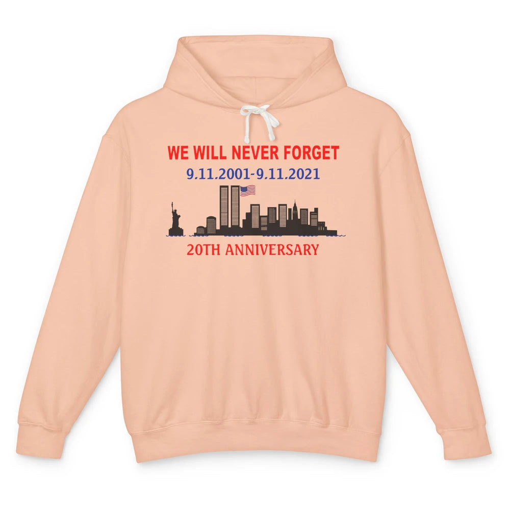 Never Forget 911 20th Anniversary American Flag Patriot Day Unisex Lightweight Hoodie