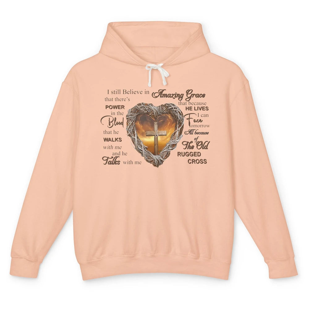 Retro Christian Jesus Cross I Still Believe In Amazing Grace Unisex Lightweight Hoodie