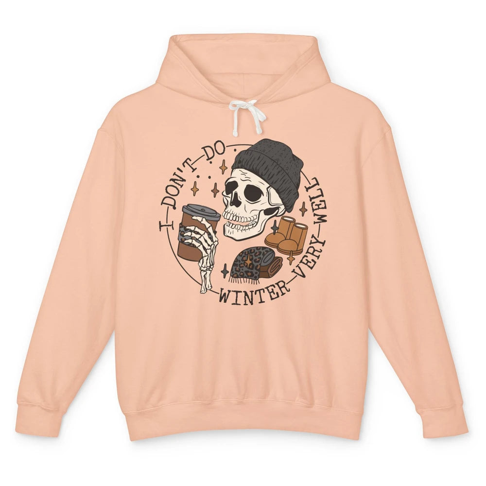 Christmas Skull Coffee I Don't Do Winter Very Well Winter Unisex Lightweight Hoodie