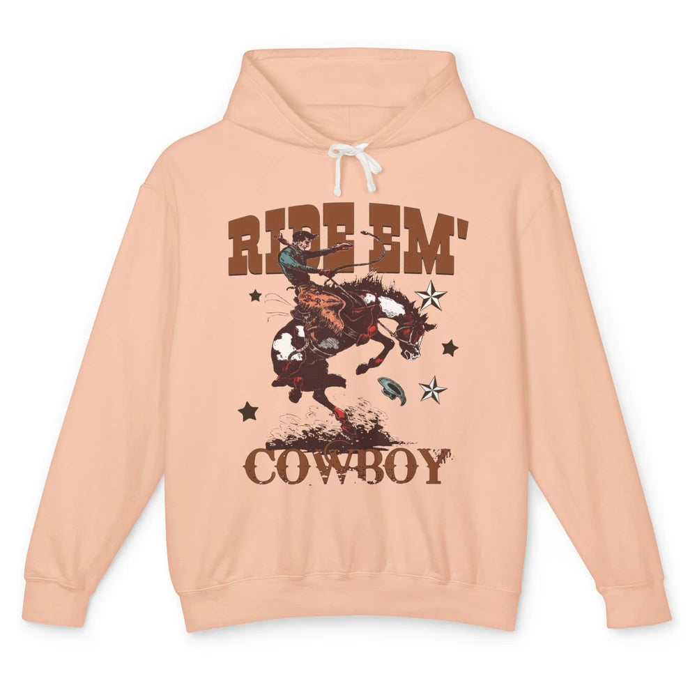 Retro Cowboy Horsing Ride Em Cowboy Western Country Rodeo Unisex Lightweight Hoodie