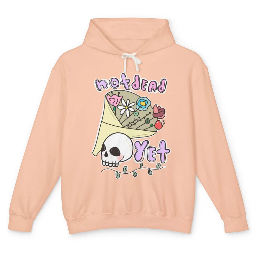 Not Dead Yet Funny Skull Flower Cancer Warrior Fighter Boho Unisex Lightweight Hoodie
