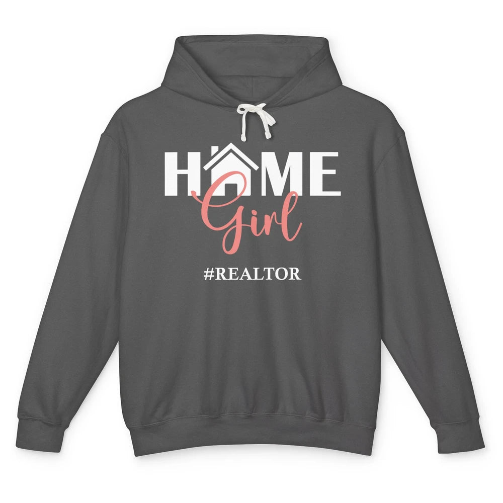 Realtor I'm Your Home Girl Real Estate Housing Investment Unisex Lightweight Hoodie