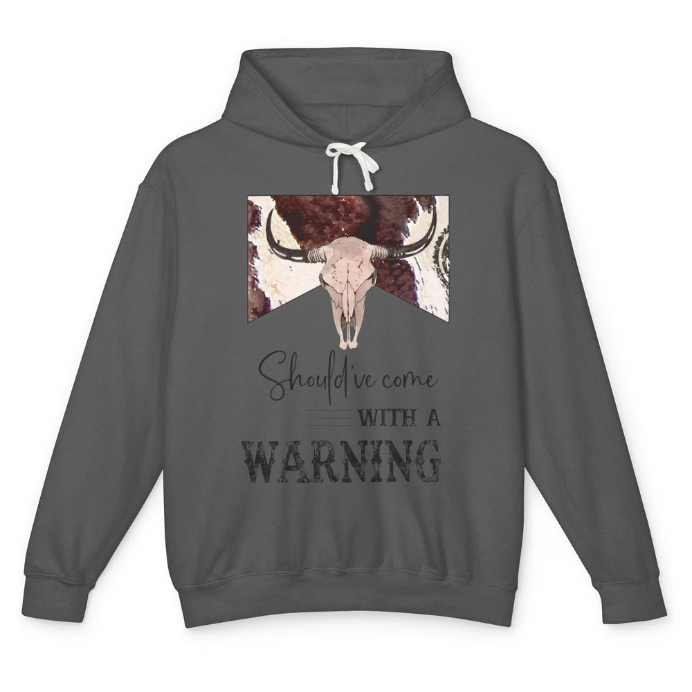 Retro Bull Skull Cowhide Should've Come With Warning Western Unisex Lightweight Hoodie