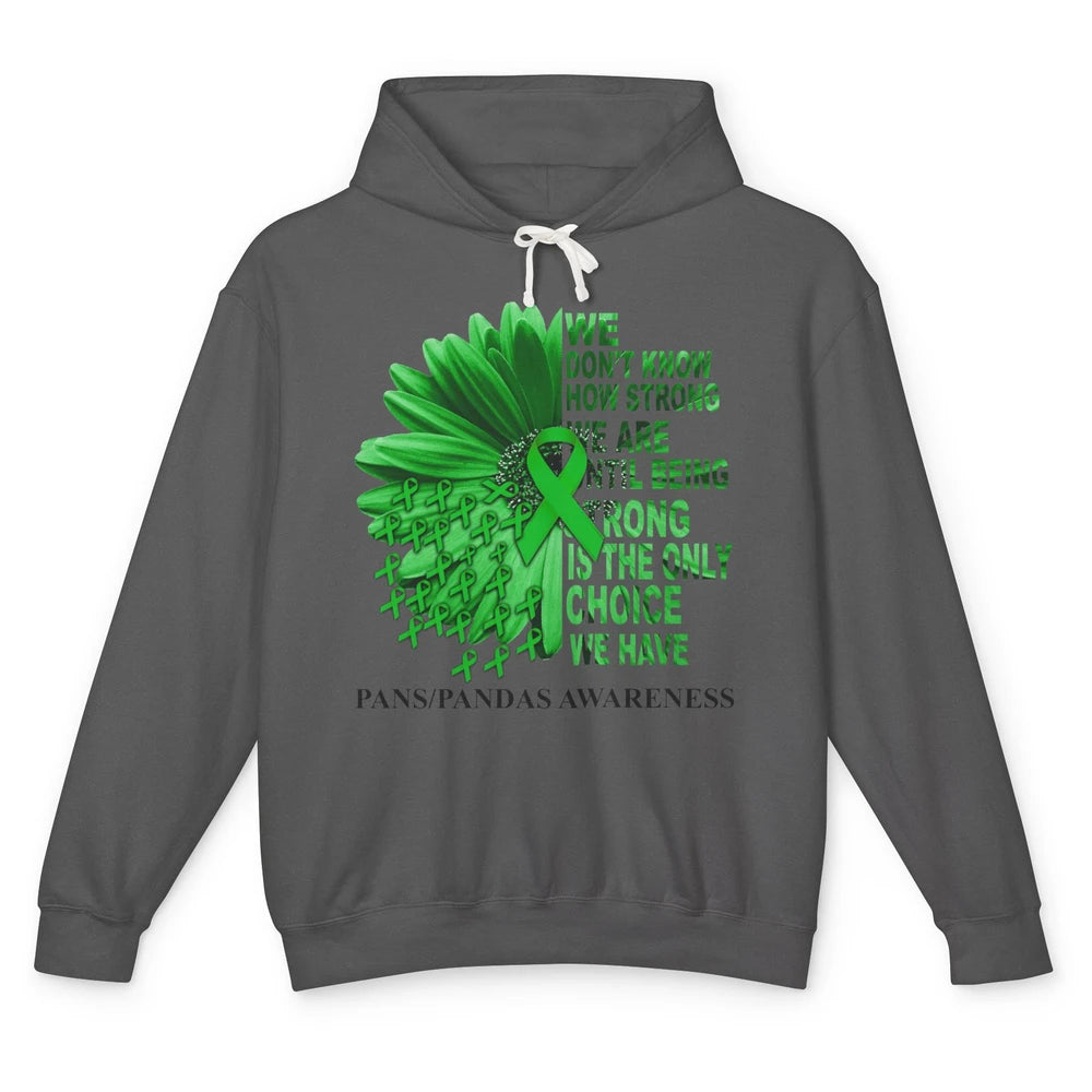 PANS/PANDAS Awareness Green Ribbon We Don't Know How Strong Unisex Lightweight Hoodie