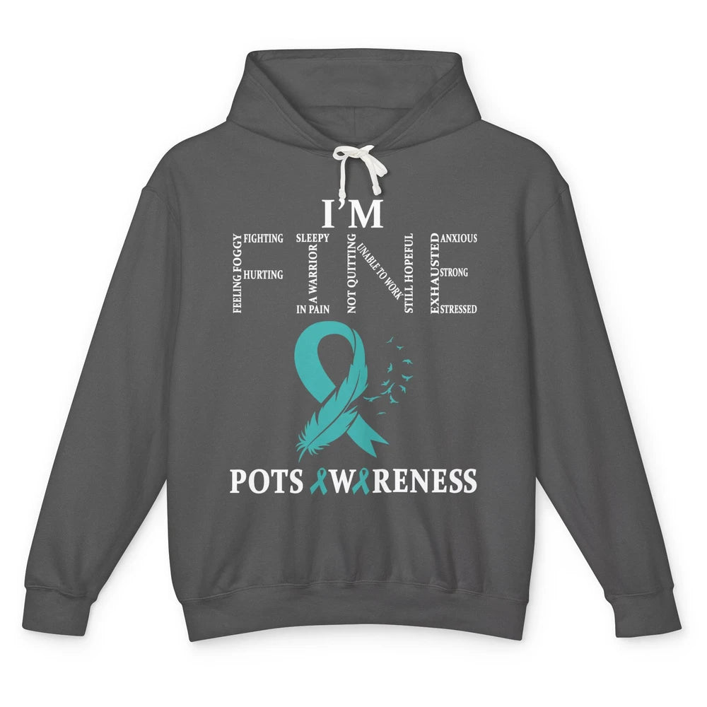 I'm Fine POTS Awareness Tachycardia Syndrome Survivor Unisex Lightweight Hoodie