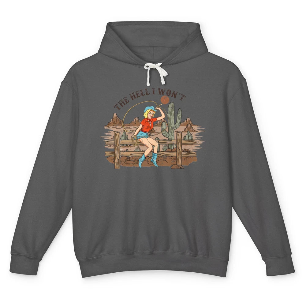 Retro Cowgirl The Hell I Won't Desert Sunset Western Country Unisex Lightweight Hoodie